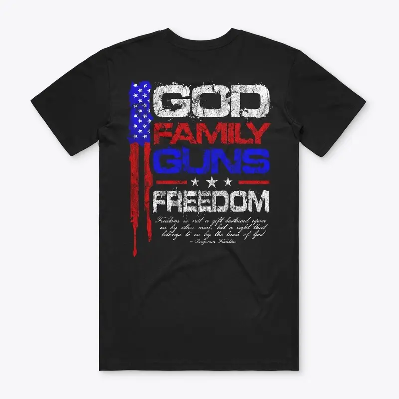 God, Family, Guns, Freedom